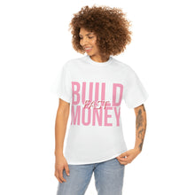 Load image into Gallery viewer, Build Money Fast Cotton Tee
