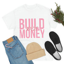 Load image into Gallery viewer, Build Money Fast Cotton Tee