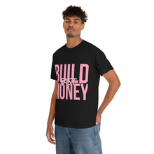 Load image into Gallery viewer, Build Money Fast Cotton Tee